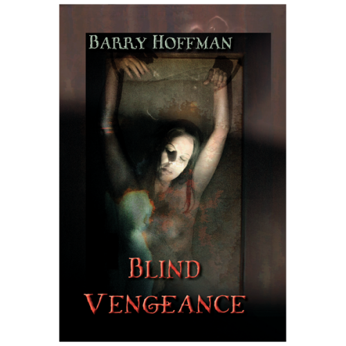 Blind Vengeance by Barry Hoffman